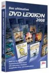 Das ultimative DVD Lexikon 2008 für Windows 2000; XP; Vista
