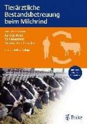 Tierärztliche Bestandsbetreuung beim Milchrind