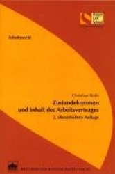 Zustandekommen und Inhalt des Arbeitsvertrages