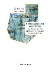 Selbstevaluation in der Lehre - Ein Wegweiser für sichtbares Lernen und besseres Lehren