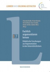 Fachlich argumentieren lernen - Didaktische Forschungen zur Argumentation in den Unterrichtsfächern