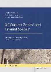 Of'Contact Zones'and'Liminal Spaces'
