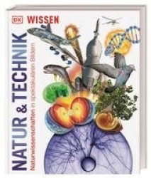 Wissen. Natur&Technik