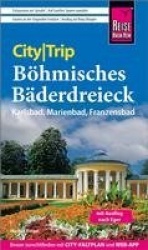 Reise Know-How CityTrip Böhmisches Bäderdreieck: Karlsbad, Marienbad und Franzensbad