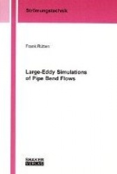 Large-Eddy Simulations of Pipe Bend Flows