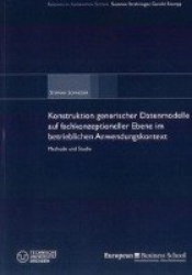 Konstruktion generischer Datenmodelle auf fachkonzeptioneller Ebene im betrieblichen Anwendungskontext