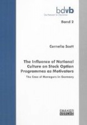 The Influence of National Culture on Stock Option Programmes as Motivators
