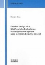 Detailed design of a 30kW switched reluctance starter/generator system used in more/all electric aircraft