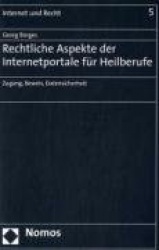 Rechtliche Aspekte der Internetportale für Heilberufe