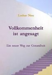 Vollkommenheit ist angesagt