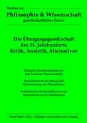 Die Bergangsgesellschaft Des 21. Jahrhunderts