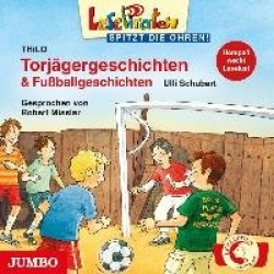 Leselöwen spitzt die Ohren. Torjägergeschichten&Fußballgeschichten