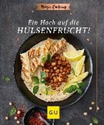 Ein Hoch auf die Hülsenfrucht