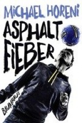 Asphaltfieber