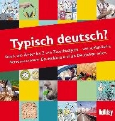 HOLIDAY Reisebuch: Typisch deutsch?