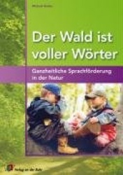 Der Wald ist voller Wörter