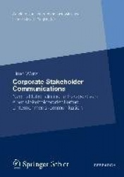 Corporate Stakeholder Communications : Neoinstitutionalistische Perspektiven einer stakeholderorientierten