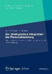 Zur strategischen Integration der Personalabteilung : Eine erweiterte strukturationstheoretische Betrachtung
