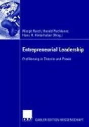 Entrepreneurial Leadership : Profilierung in Theorie und Praxis
