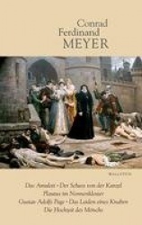 Sämtliche Werke 5. Das Amulett, Der Schuss von der Kanzel, Plautus im Nonnenkloster, Gustav Adolfs Page, Das Leiden eines Knaben