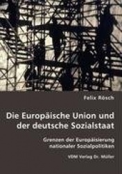 Die Europäische Union und der deutsche Sozialstaat
