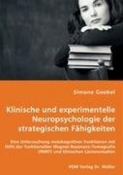 Klinische und experimentelle Neuropsychologie der strategischen Fähigkeiten