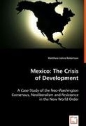 Mexico - The Crisis of Development