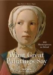 What Great Paintings Say