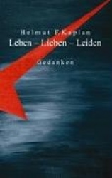 Leben, Lieben, Leiden