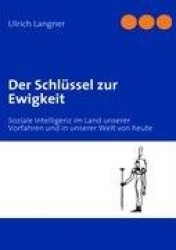 Der Schlüssel zur Ewigkeit