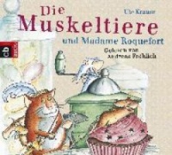 Die Muskeltiere und Madame Roquefort