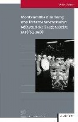 Montanmitbestimmung und Unternehmenskultur während der Bergbaukrise