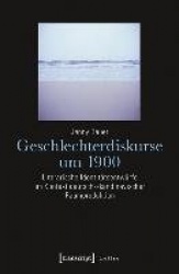 Geschlechterdiskurse um 1900