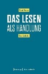 Das Lesen als Handlung