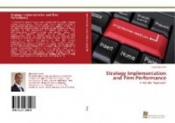 Strategy Implementation and Firm Performance