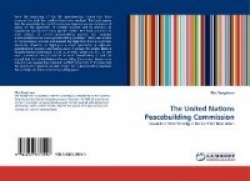 The United Nations Peacebuilding Commission