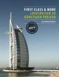 First Class & More - Luxusreisen zu gunstigen Preisen