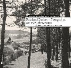 Reinhard Bucher - Fotografien aus vier Jahrzehnten