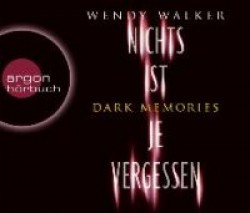Dark Memories - Nichts ist je vergessen
