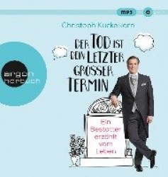 »Der Tod ist dein letzter großer Termin«