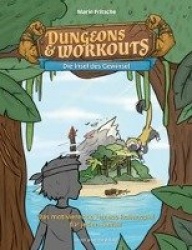 Dungeons&Workouts: Die Insel des Gewinsel