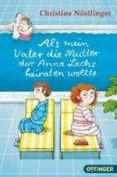 Als mein Vater die Mutter der Anna Lachs heiraten wollte
