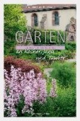 Gärten an Kocher, Jagst und Tauber