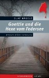 Goettle und die Hexe vom Federsee