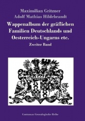 Wappenalbum der gräflichen Familien Deutschlands und Oesterreich-Ungarns etc. - Zweiter Band
