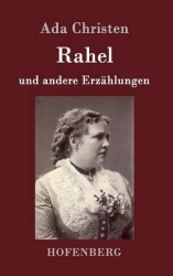 Rahel - und andere Erzählungen