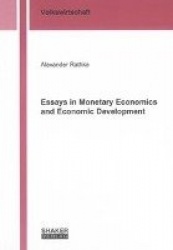Essays in Monetary Economics and Economic Development