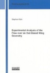 Experimental Analysis of the Flow over an Owl-Based Wing Geometry