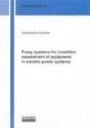 Fuzzy systems for condition assessment of equipment in electric power systems