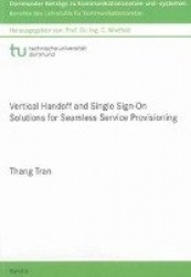Vertical Handoff and Single Sign-On Solutions for Seamless Service Provisioning